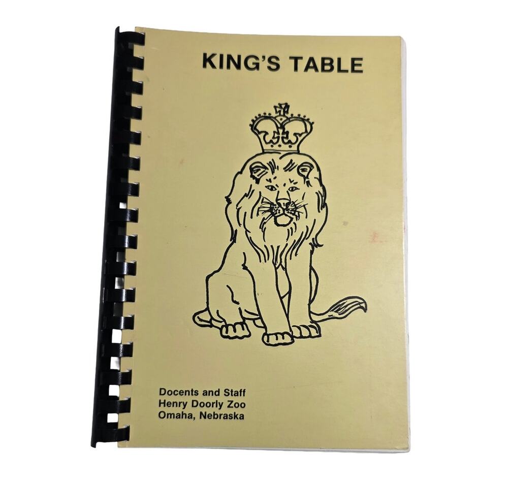 Vintage 1984 Henry Doorly Zoo King's Table Cookbook, Docents & Staff, Omaha NE